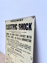 Load image into Gallery viewer, 1940's Mill Sign 'Treatment of Electric Shock'