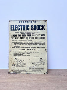 1940's Mill Sign 'Treatment of Electric Shock'