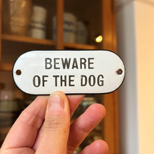 Load image into Gallery viewer, Beware of the Dog Enamel Gate Sign
