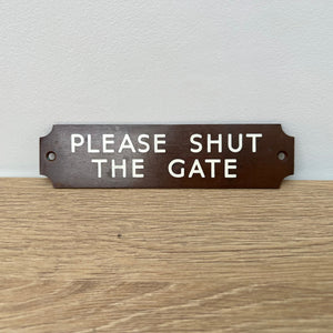 'Please Shut The Gate' Bronze Door Sign c.1930's